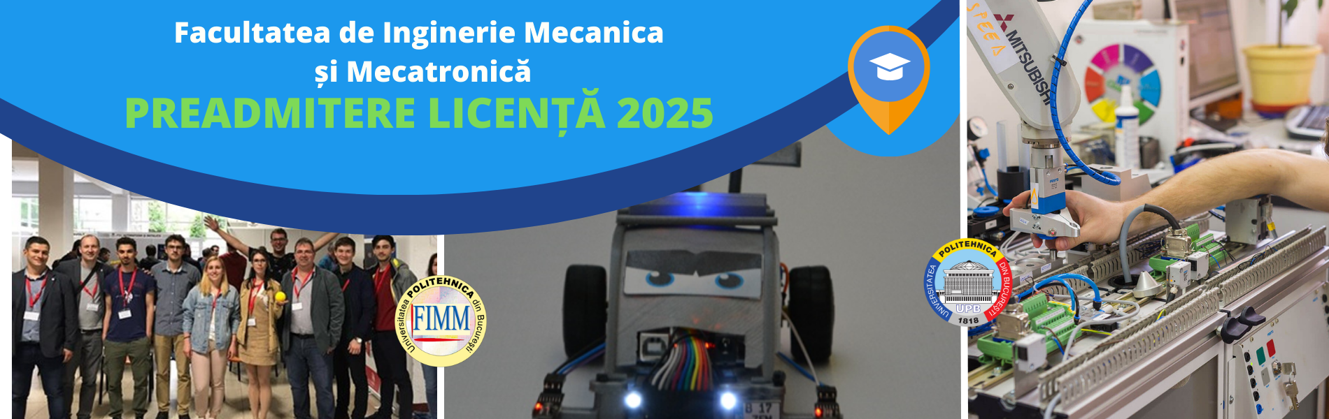 http://www.mecanica.pub.ro/new/index.php/admitere-2025/